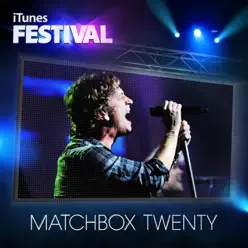 iTunes Festival: London 2012 (Deluxe Version) - EP - Matchbox Twenty