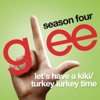 Let's Have a Kiki / Turkey Lurkey Time (Glee Cast Version) [feat. Sarah Jessica Parker] - Single artwork