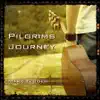 Pilgrims Journey album lyrics, reviews, download
