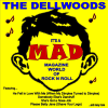 It's a MAD Magazine World of Rock 'n Roll - The Dellwoods