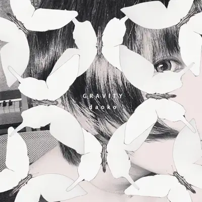 Gravity - Daoko