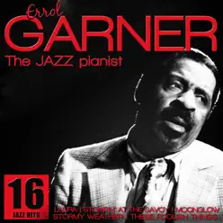 Erroll Garner. The Jazz Pianist - Erroll Garner Erroll Garner. The Jazz Pianist - Erroll Garner