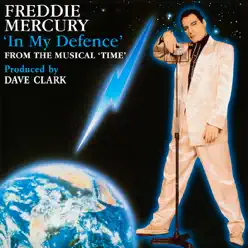 In My Defence (From "Time" the Musical) [Remastered] - Single - Freddie Mercury