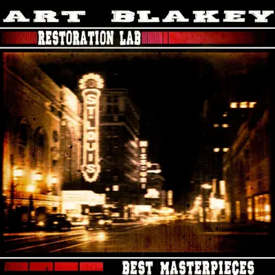 Restoration Lab (Best Masterpieces) - Art Blakey Restoration Lab (Best Masterpieces) - Art Blakey