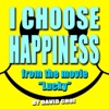 I Choose Happiness - Single artwork
