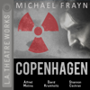 Copenhagen  (Abridged) - Michael Frayn