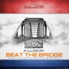 A-lusion - Beat the Bridge