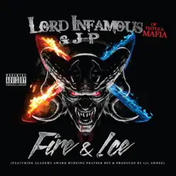 Fire & Ice - Lord Infamous Fire & Ice - Lord Infamous