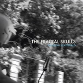 The Fractal Skulls - Good Girl