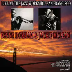 Live at the Jazz Workshop, San Francisco - Kenny Dorham Live at the Jazz Workshop, San Francisco - Kenny Dorham