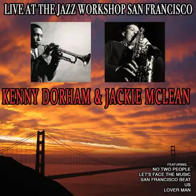 Live at the Jazz Workshop, San Francisco - Kenny Dorham