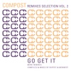 Compost Remixes Selection Vol. 2 (Go Get It - More Remixes - compiled & mixed by Rupert & Mennert)