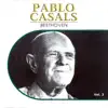 Pablo Casals, Vol. 3 (1928, 1939) album lyrics, reviews, download