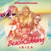 Defected Presents Beach Clubbing Ibiza, 2012