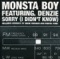 Sorry (I Didn't Know) (Original Radio Edit) - Monsta Boy lyrics