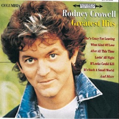 Rodney Crowell: Greatest Hits