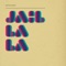 Jail La La - Dum Dum Girls lyrics