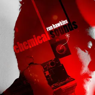 Album herunterladen Ron Hawkins - Chemical Sounds