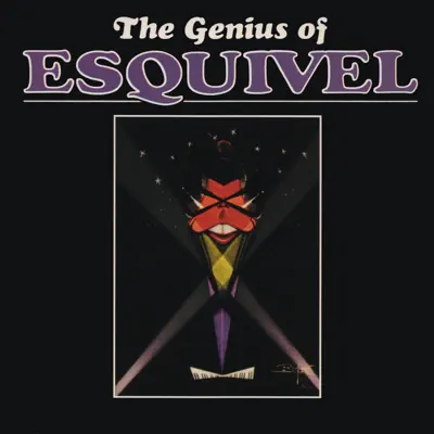 The Genius of Esquivel - Esquivel The Genius of Esquivel - Esquivel