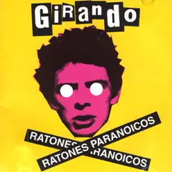 Girando - Ratones Paranoicos