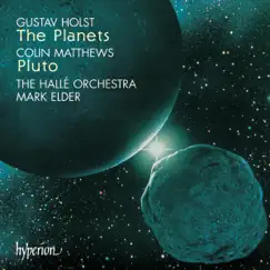 Holst: The Planets - Matthews: Pluto by Hallé & Sir Mark Elder album reviews, ratings, credits