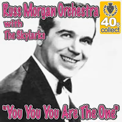 You You You Are The One - Single - Russ Morgan & His Orchestra