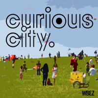 Curious City podcast