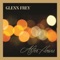The Shadow of Your Smile - Glenn Frey lyrics