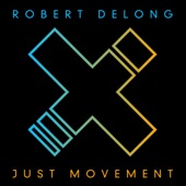 Robert DeLong - Survival of the Fittest