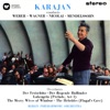 Karajan conducts Weber, Wagner, Nicolai & Mendelssohn, 1962