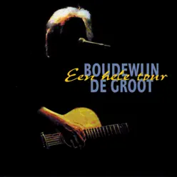 Een Hele Tour (Live 1996 - 1997) - Boudewijn De Groot