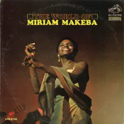 The World of Miriam Makeba - Miriam Makeba The World of Miriam Makeba - Miriam Makeba