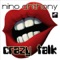 Crazy Talk - Nino Anthony & Disko Loko lyrics