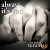 Always It's You - Single album lyrics, reviews, download