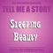Sleeping Beauty - The Storyteller lyrics