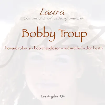 Laura - Bobby Troup