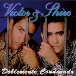 Victor & Shire - Doblemente Condenado