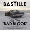 All This Bad Blood, 2013