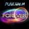 Forever (Dave Winnel Mix) (feat. Monique) - Punk Ninja lyrics
