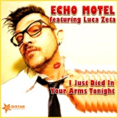 (I Just) Died in Your Arms Tonight [feat. Luca Zeta] [Echo Motel Radio] artwork