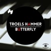 Troels Hammer - Butterfly (Dj Disse Remix) - Single