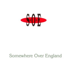 Somewhere over England - If I Ever Fall In Love