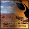 Los Chalchaleros - 20 Grandes Éxitos