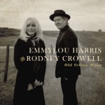 Emmylou Harris & Rodney Crowell - Bluebird Wine