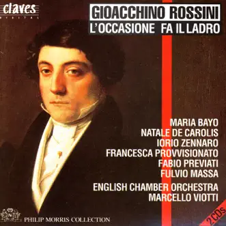 Rossini: L'occasione fa il ladro, Early One-Act Operas, Vol. 3/5 by English Chamber Orchestra, Maria Bayo, Natale de Carolis & Iorio Zennaro album reviews, ratings, credits