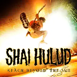 Reach Beyond the Sun - Single - Shai Hulud