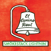 El Camino Real EP - Smokestack Lightnin'
