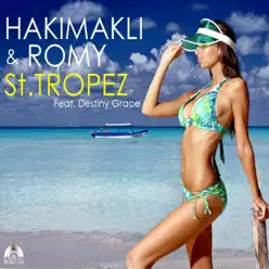 Saint Tropez (feat. Destiny Grace) [Version française] - Single - Hakimakli