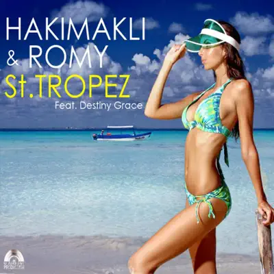 Saint Tropez (feat. Destiny Grace) [Version française] - Single - Hakimakli