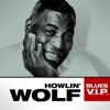 Howlin' Wolf - Howlin' For My Darlin'